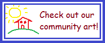 Button that reads 'Come check out our community art!